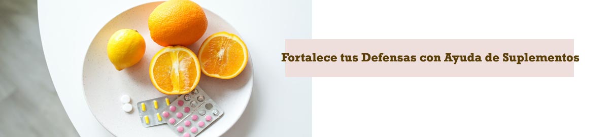 Fortalece Tus Defensas con Suplementos